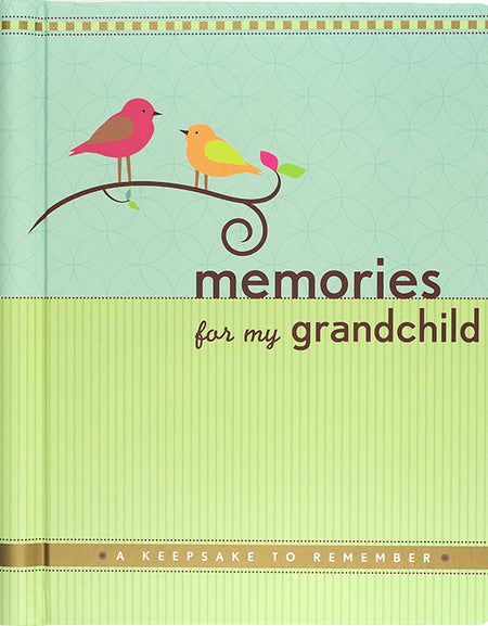 Memories For My Grandchild