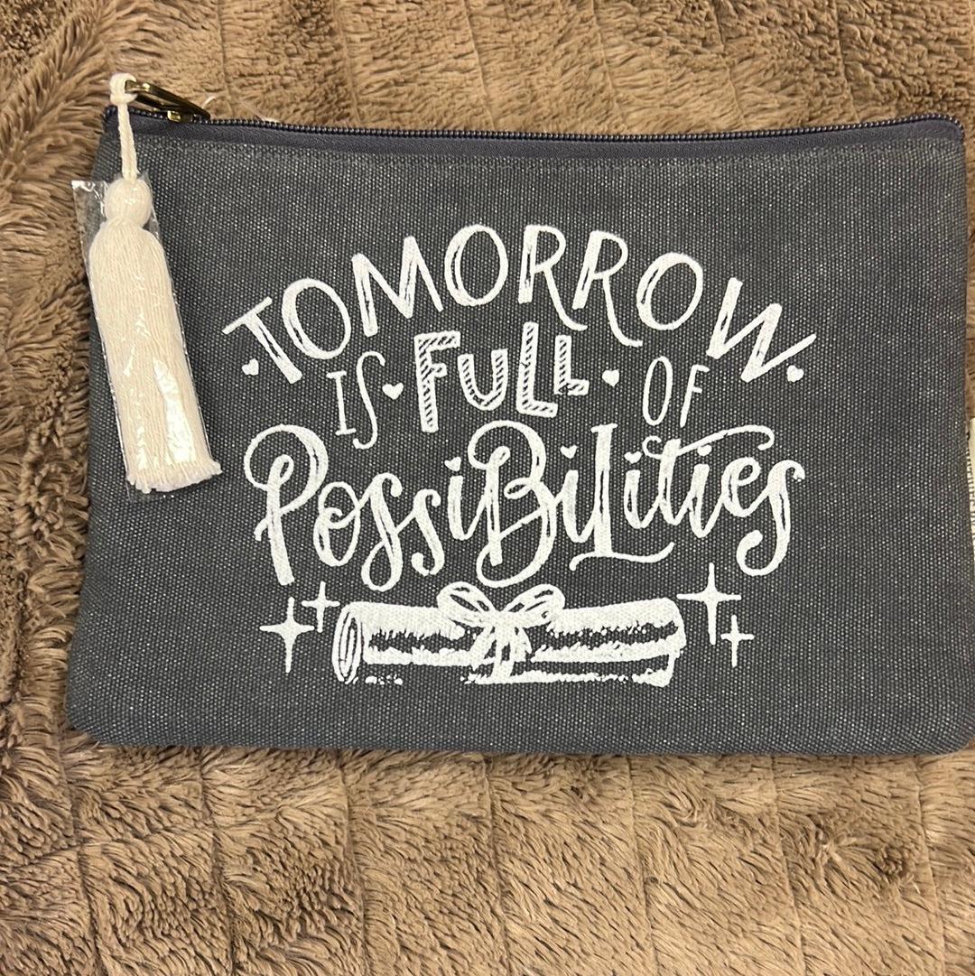 Tomorrow is Full of Possibilities Zipper Pouch