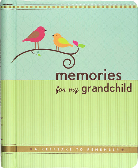 Memories For My Grandchild