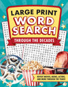Through the Decades Large Print Word Search