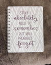 Stuff I will Forget Spiral Notebook