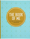 The Book of Me:  A Do-It-Yourself Memoir