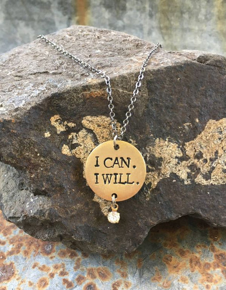 I Can. I Will. Hand Stamped Necklace - Gold